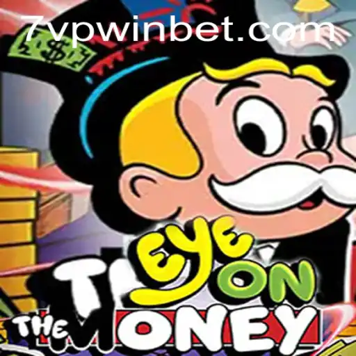 Descubra o Fascinante Mundo de EyeOnTheMoney com 7VPWIN